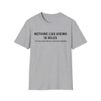 Hiking 10 Miles T-Shirt