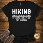 Life Is Too Short T-Shirt