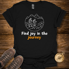 Find Joy In The Journey T-Shirt