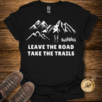 Leave The Road T-Shirt
