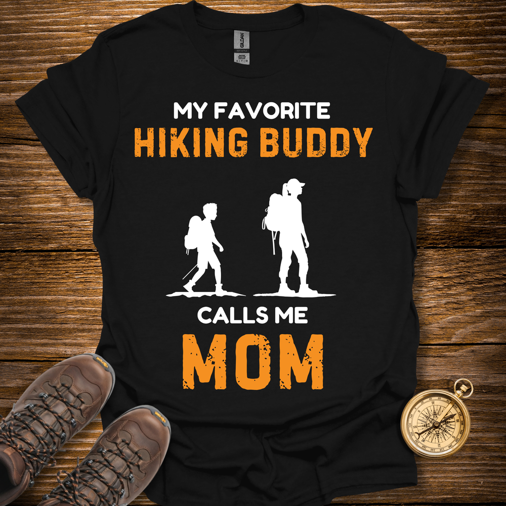 Favorite Hiking Buddy Mom T-Shirt