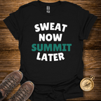 Sweat Now T-Shirt