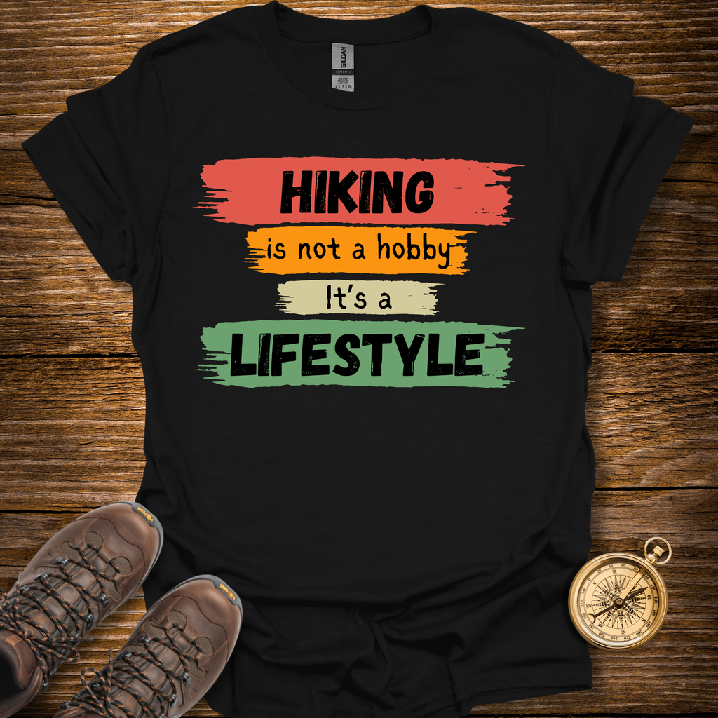 Hiking Is a Lifestyle T-Shirt
