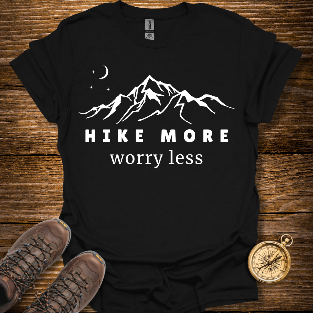 Hike More Worry Less T-Shirt