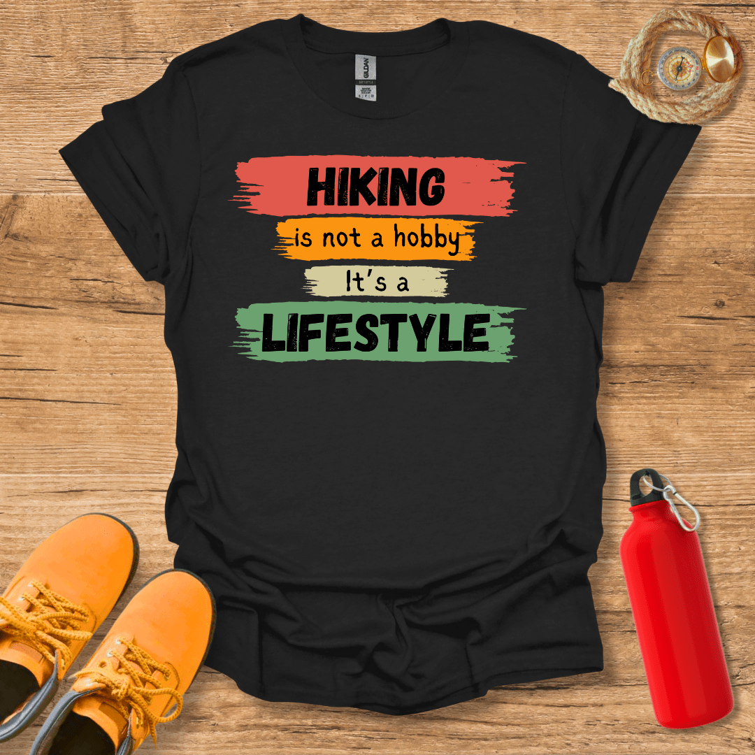 Hiking Is Lifestyle T-Shirt