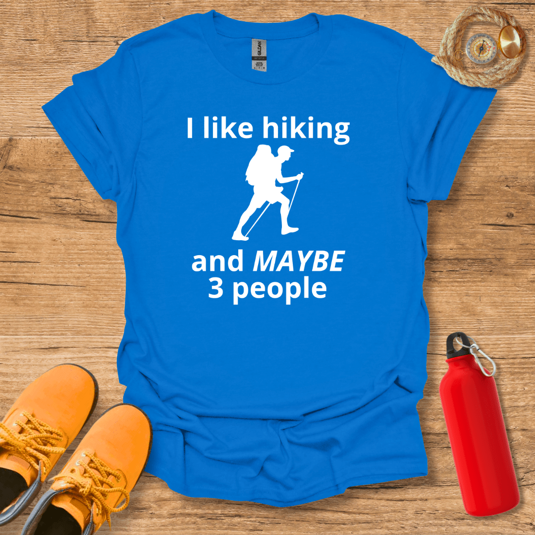 I Like Hiking T-Shirt