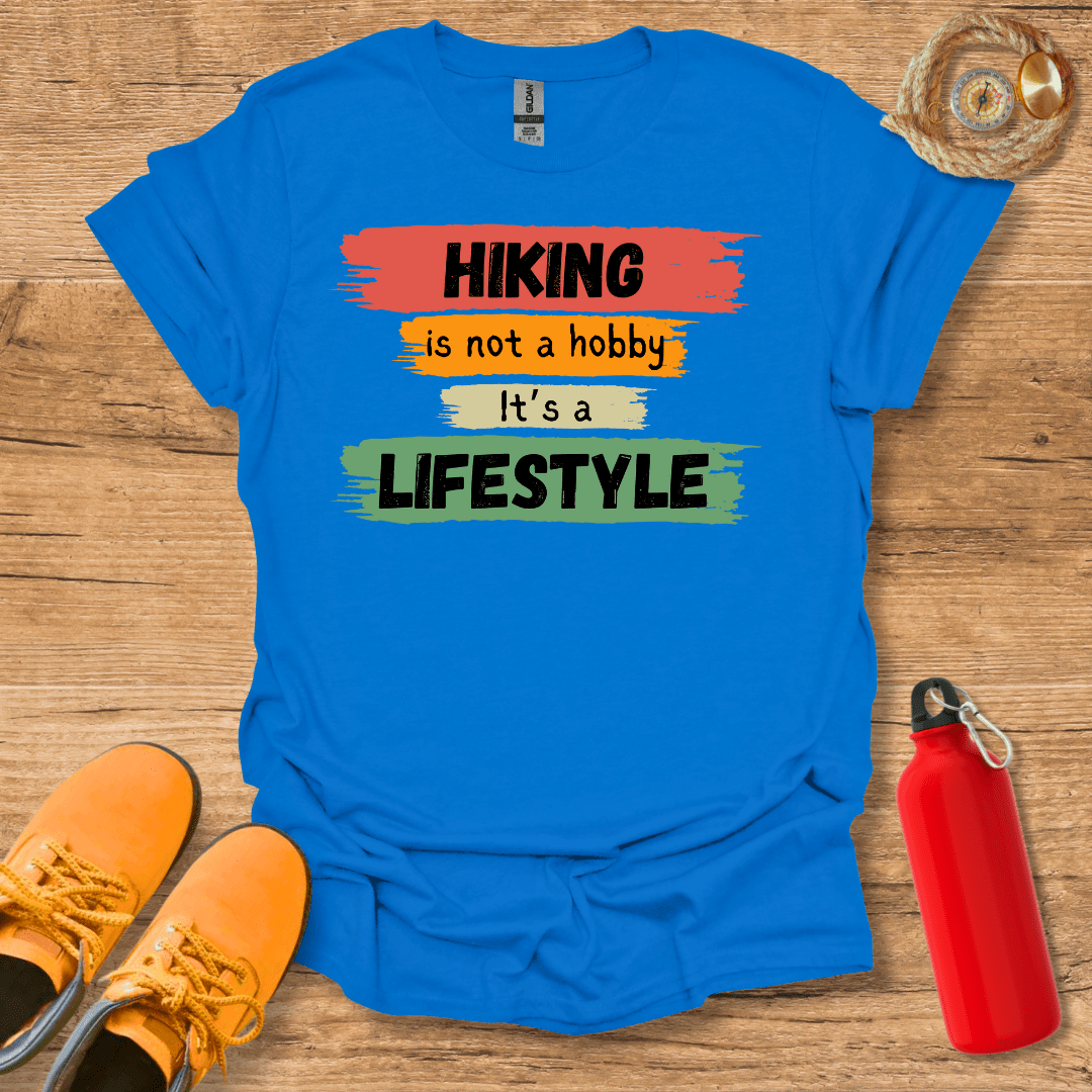 Hiking Is Lifestyle T-Shirt