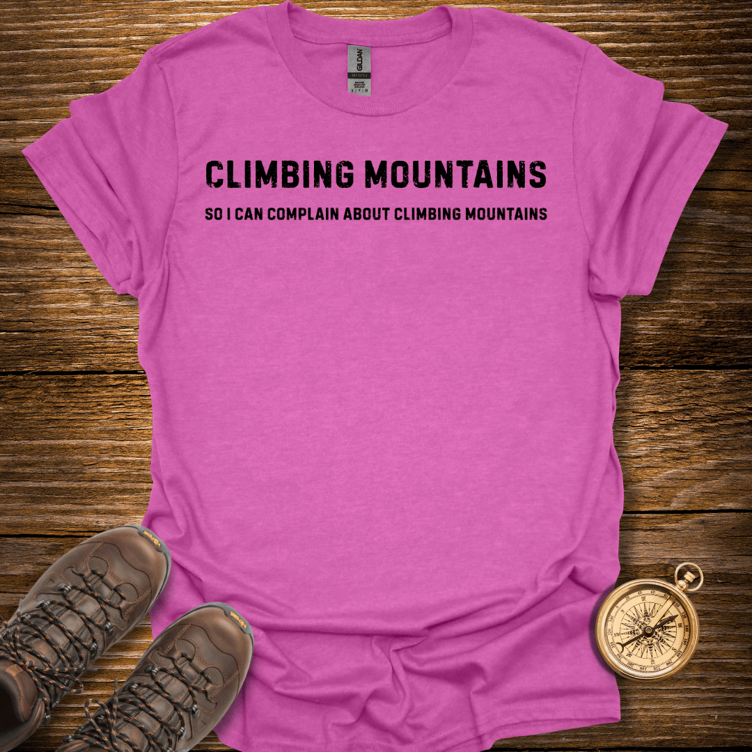 Climbing Mountains T-Shirt