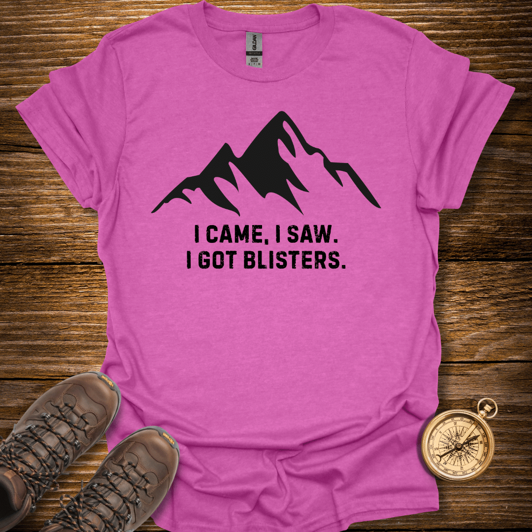 I Got Blisters T-Shirt