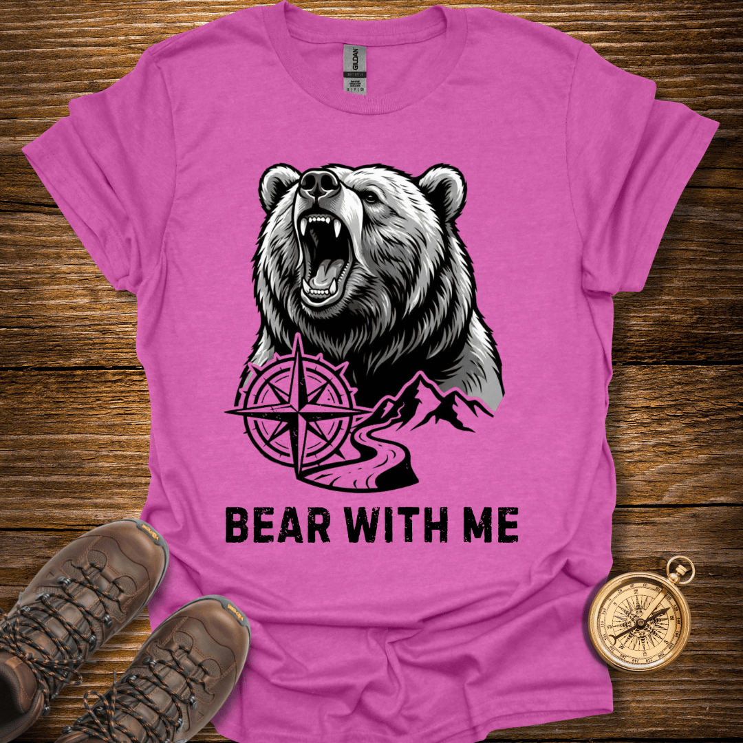 Bear With Me T-Shirt