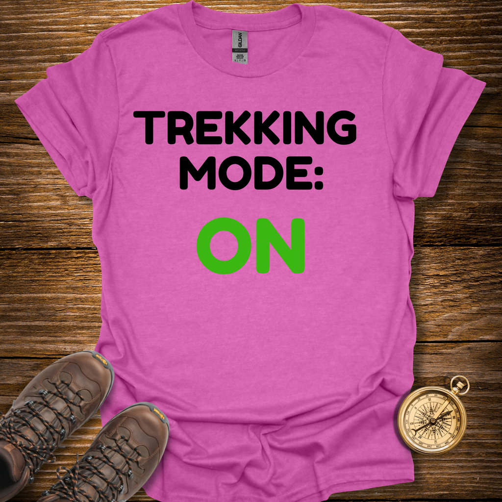 Trekking Mode On T-Shirt