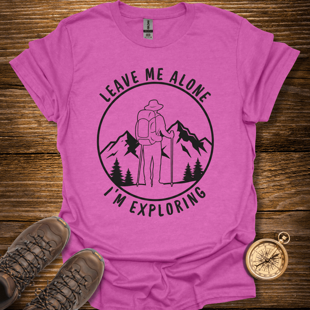 I'm Exploring T-Shirt