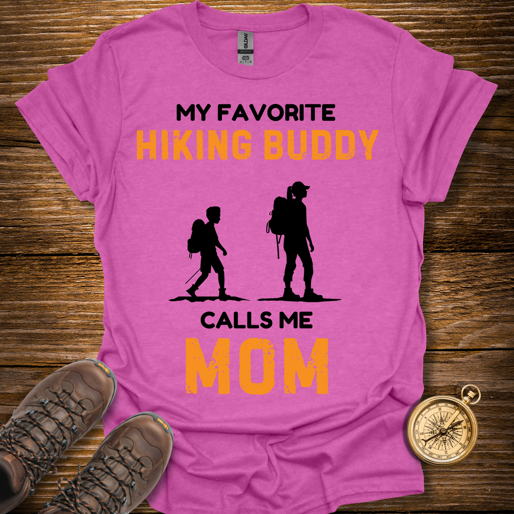 Favorite Hiking Buddy Mom T-Shirt