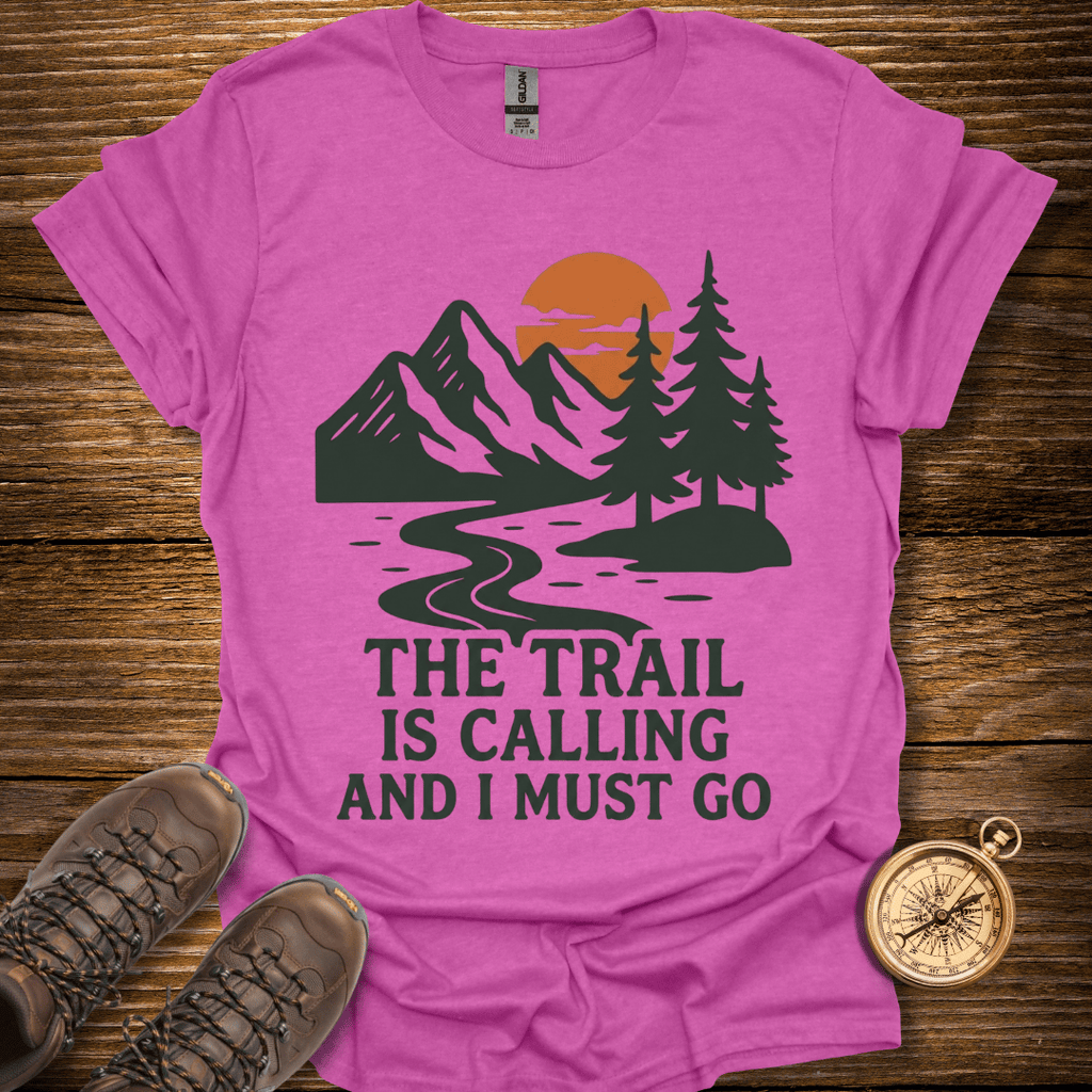 The Trail Is Calling T-Shirt