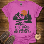 The Trail Is Calling T-Shirt