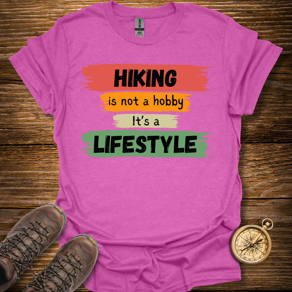 Hiking Is a Lifestyle T-Shirt