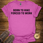 Born To Hike T-Shirt