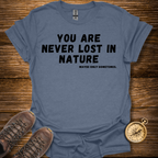 Never Lost In Nature T-Shirt