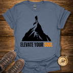 Elevate Your Soul T-Shirt