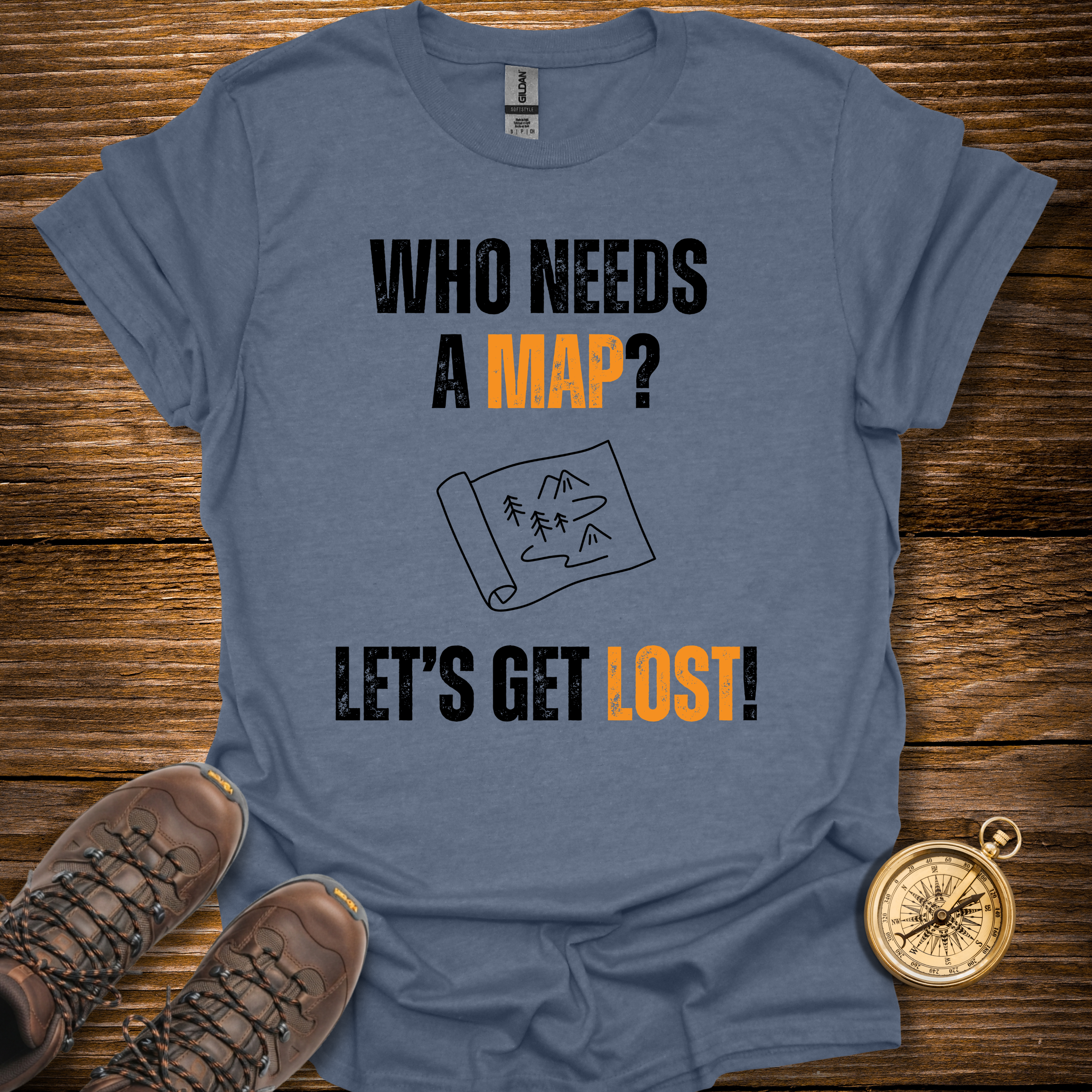 No Map Needed T-Shirt