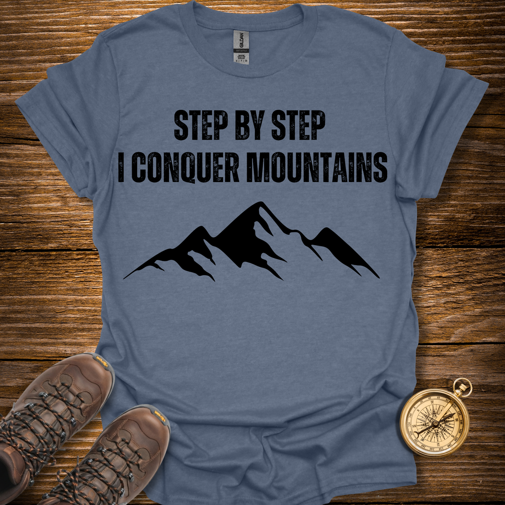 I Conquer Montains T-Shirt