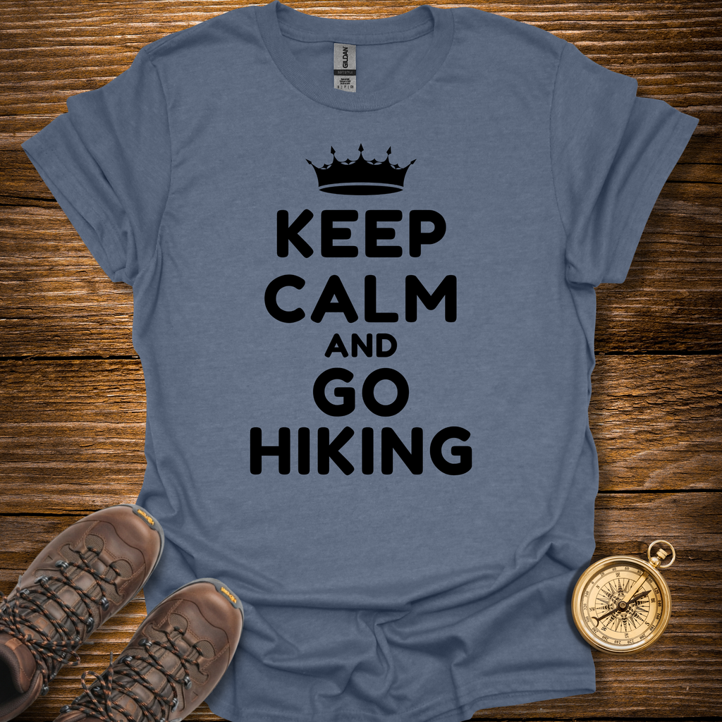 Keep Calm and Go Hiking T-Shirt