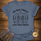 No Bad Trails T-Shirt