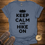 Keep Calm And Hike On T-Shirt