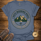 Morning Hikes T-Shirt