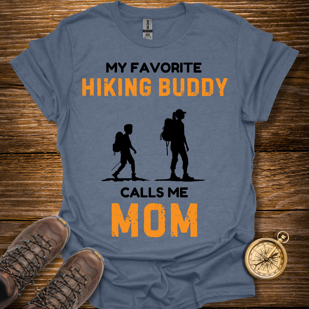Favorite Hiking Buddy Mom T-Shirt