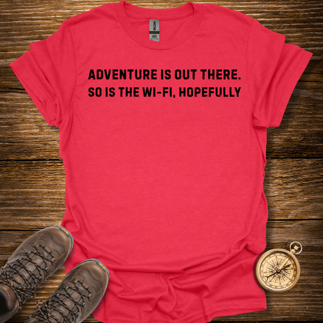 Adventure Is Out There T-Shirt