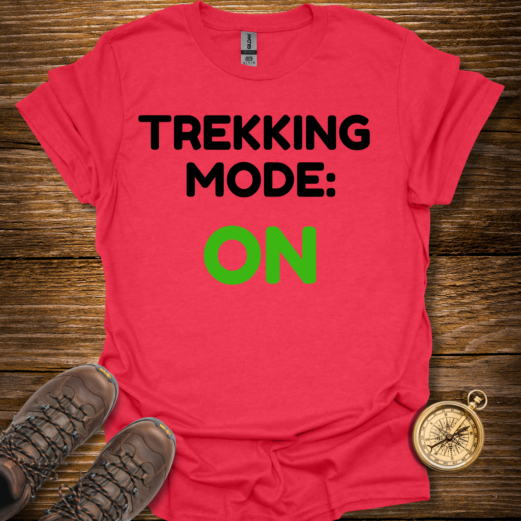 Trekking Mode On T-Shirt