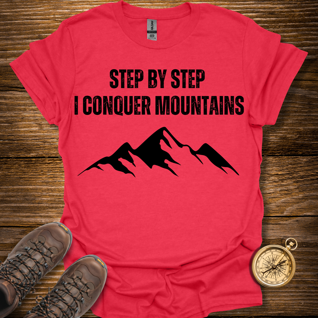 I Conquer Montains T-Shirt