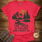 The Trail Is Calling T-Shirt