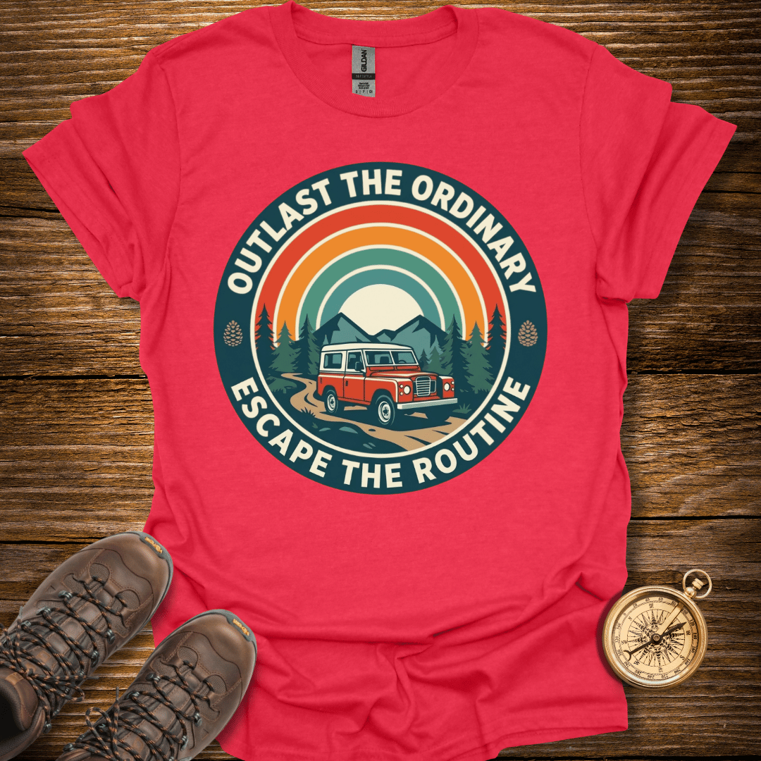 Outlast The Ordinary T-Shirt