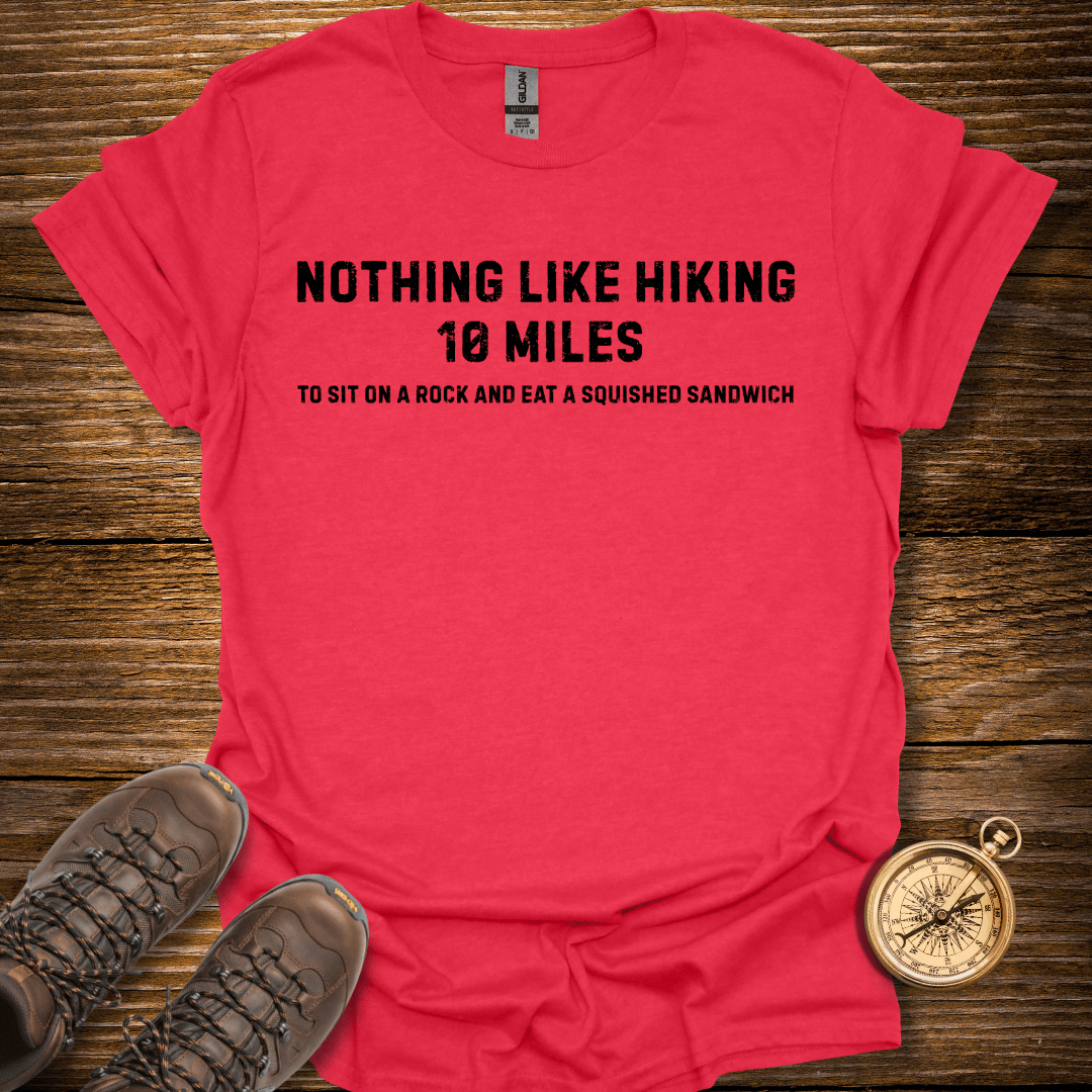 Hiking 10 Miles T-Shirt