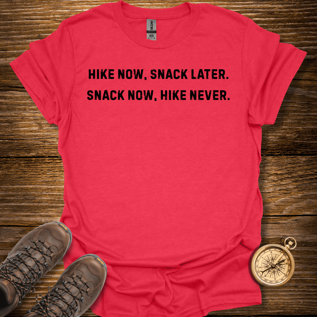 Snack Later T-Shirt