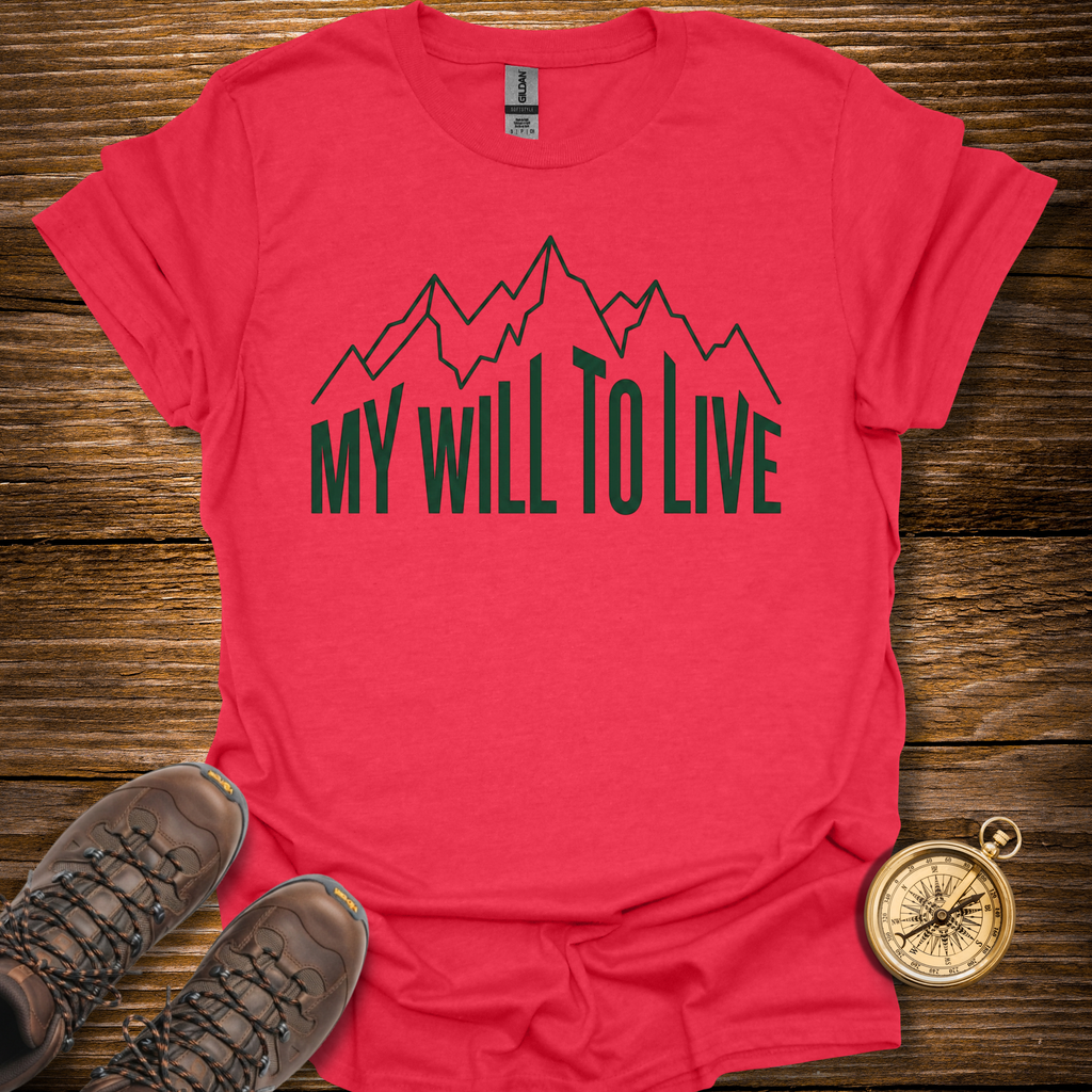 Will To Live T-Shirt
