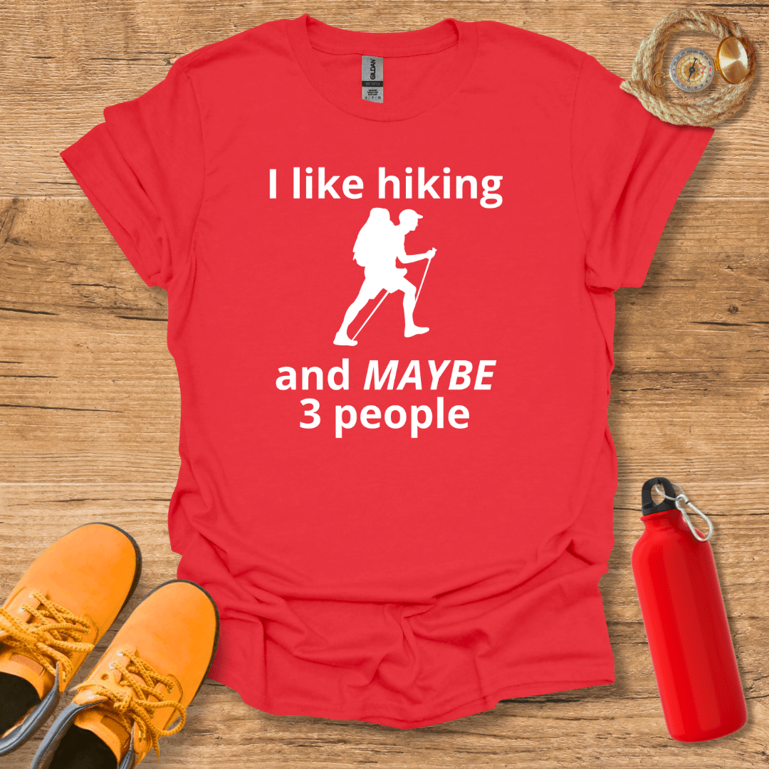 I Like Hiking T-Shirt