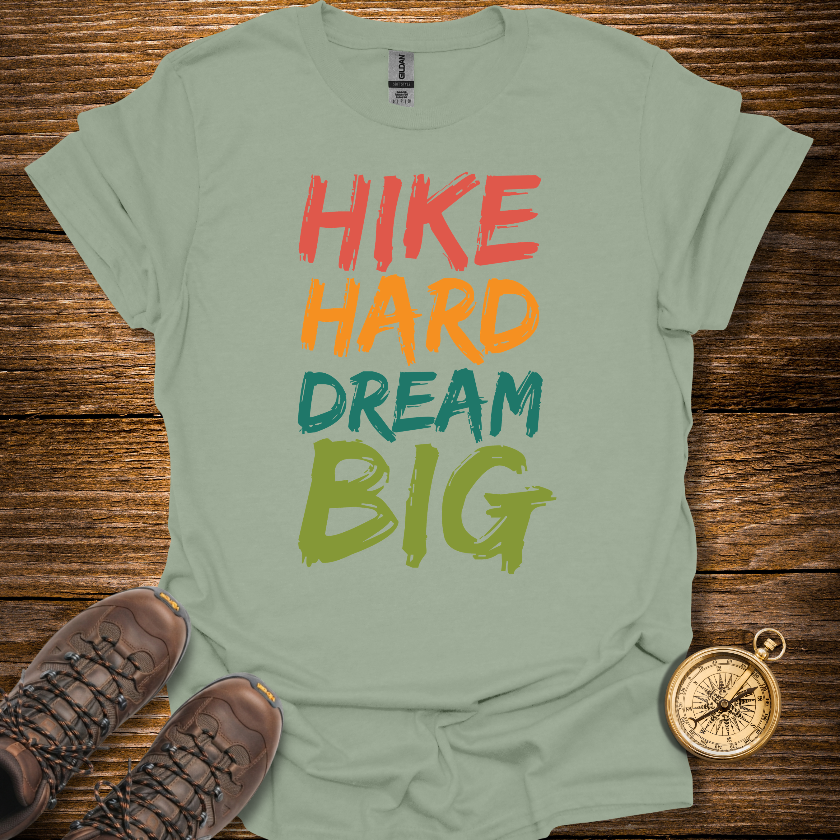Hike Hard Dream Big T-Shirt