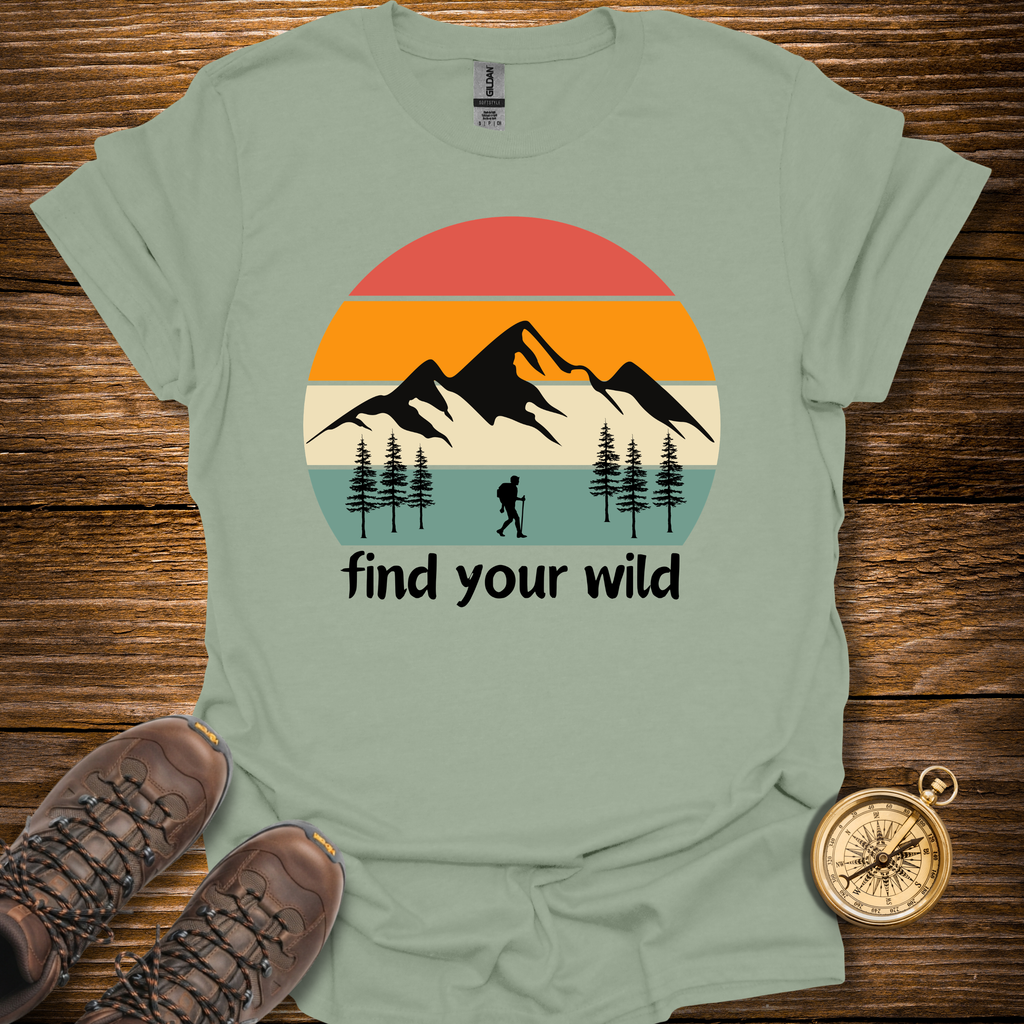 Find Your Wild T-Shirt