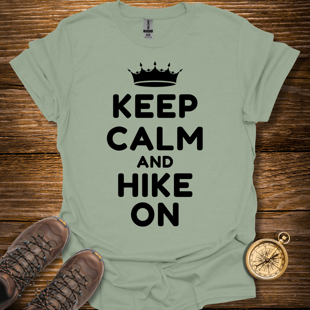 Keep Calm And Hike On T-Shirt