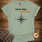 Never Stop Exploring T-Shirt