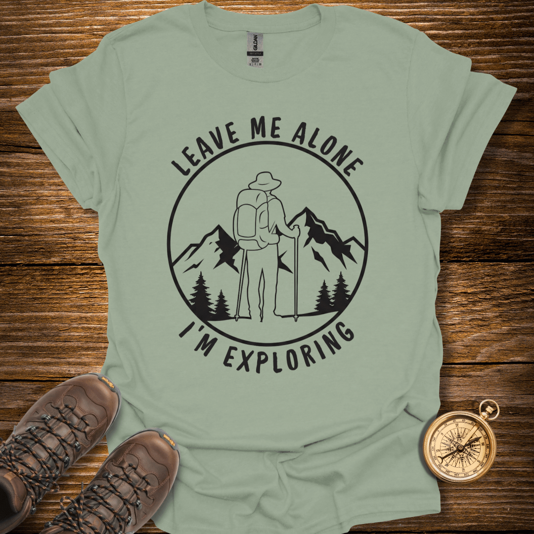 I'm Exploring T-Shirt