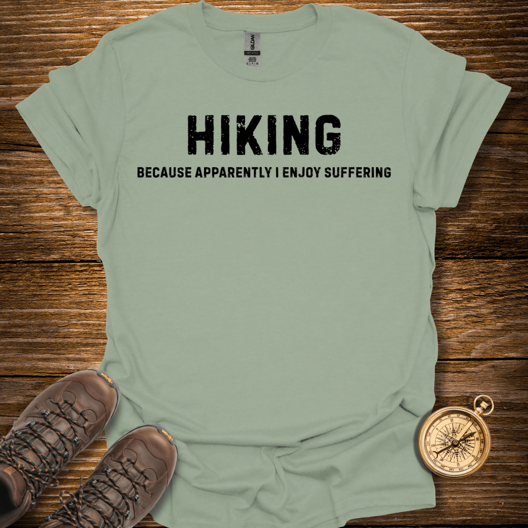 I Enjoy Suffering T-Shirt
