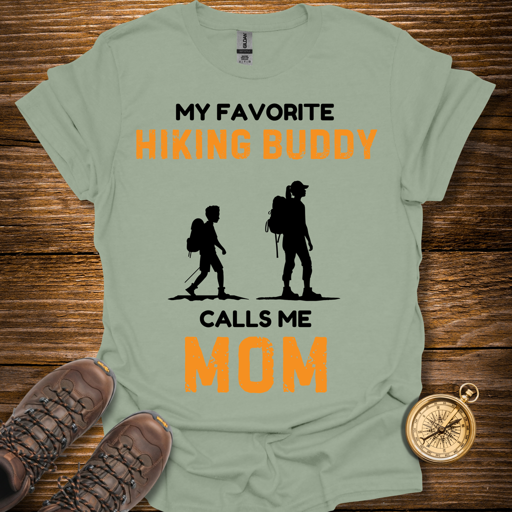 Favorite Hiking Buddy Mom T-Shirt