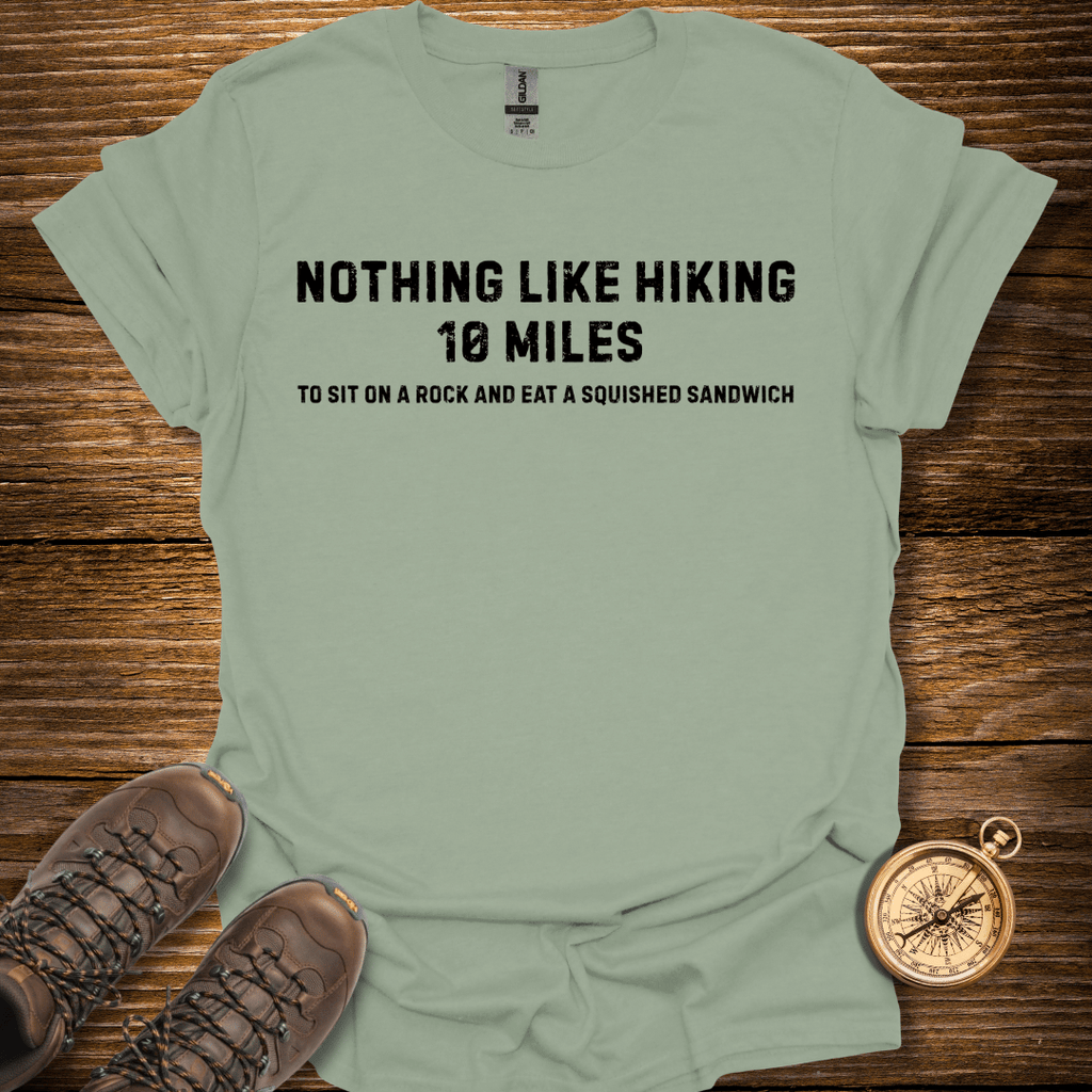 Hiking 10 Miles T-Shirt