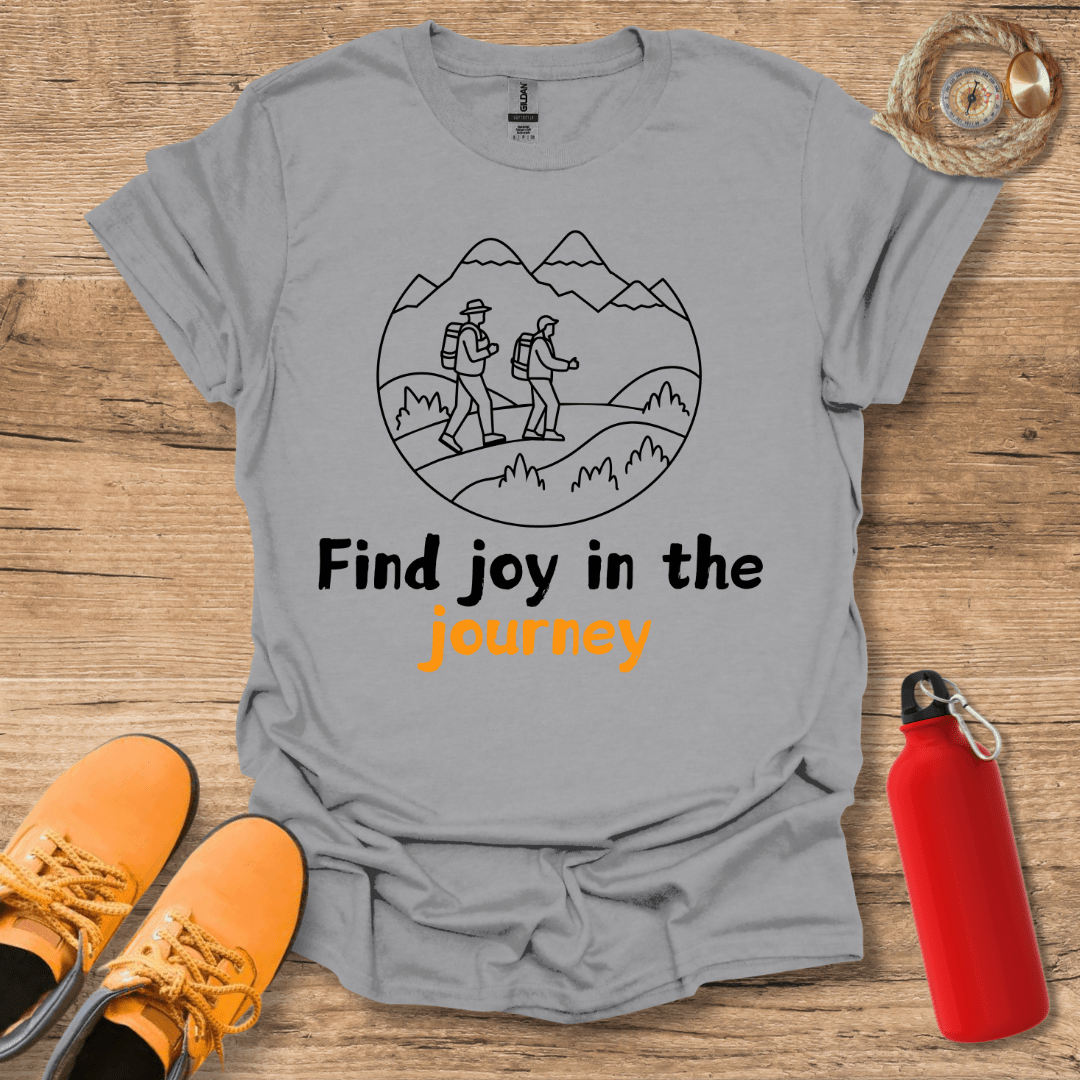 Find Joy In The Journey T-Shirt