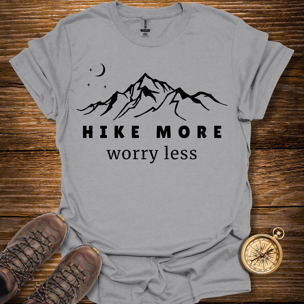 Hike More Worry Less T-Shirt