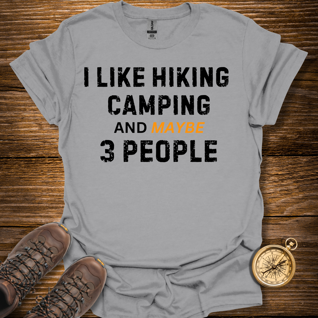 I Like Hiking And Camping T-Shirt